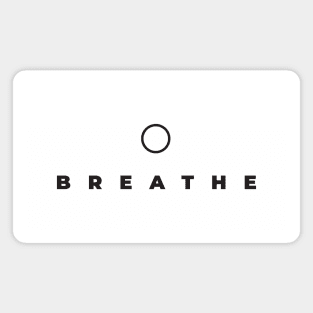 BREATHE Magnet